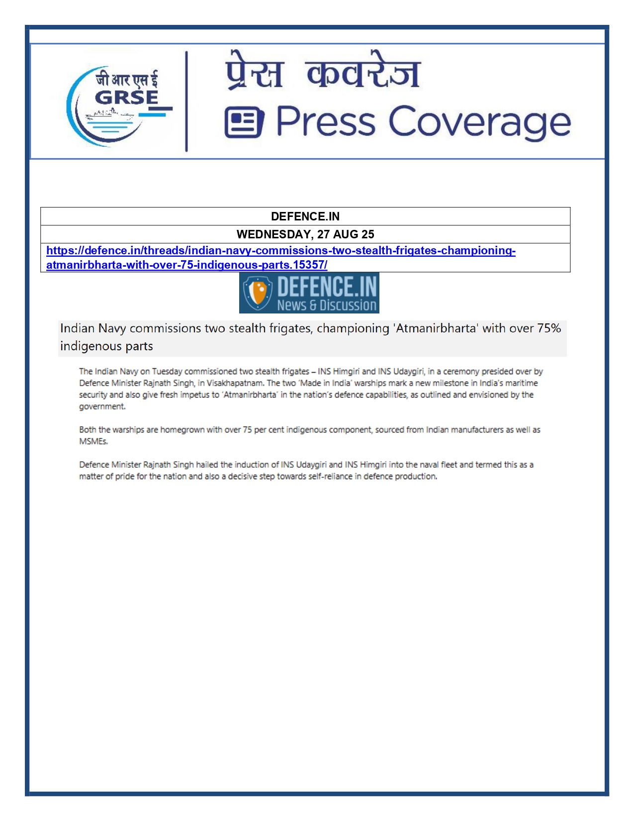 Press Coverage : 27 Aug 25:Defence Ministers commissions two multi-mission stealth frigates, INS Udaygiri and INS Himigiri